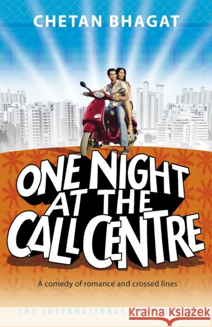 One Night At The Call Centre Chetan Bhagat 9780552778930