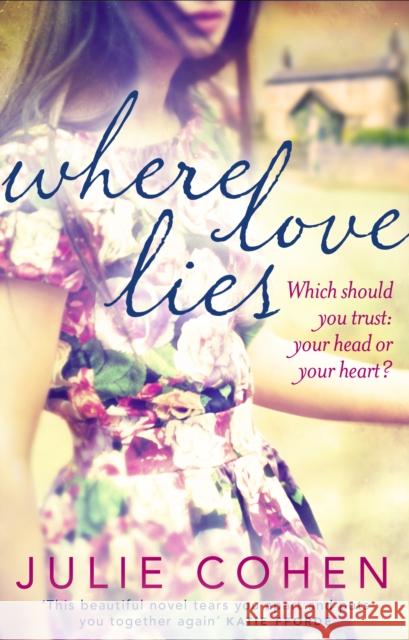 Where Love Lies Julie Cohen 9780552779012