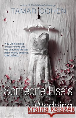 Someone Else's Wedding Tamar Cohen 9780552779326 Transworld Publishers Ltd