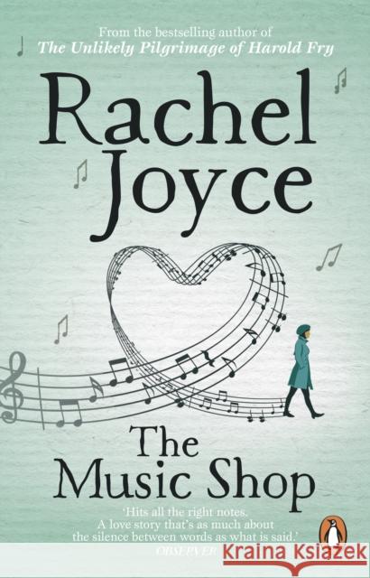 The Music Shop: An uplifting, heart-warming love story from the Sunday Times bestselling author Joyce, Rachel 9780552779456 Transworld Publishers Ltd