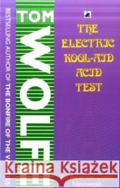 The Electric Kool-Aid Acid Test Tom Wolfe 9780552993661
