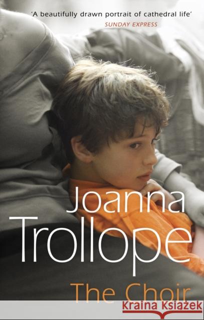 The Choir Joanna Trollope 9780552994941 Transworld Publishers Ltd