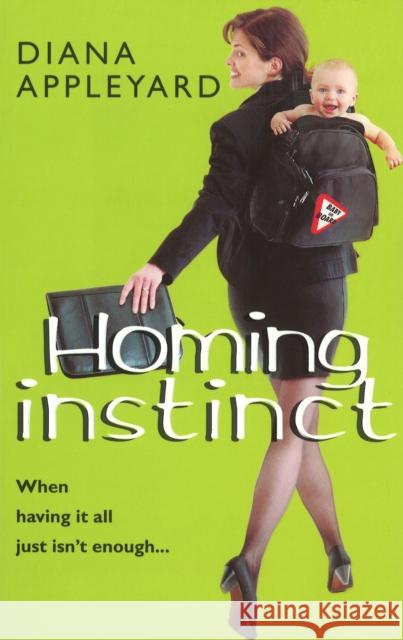 Homing Instinct Diana Appleyard 9780552998215 TRANSWORLD PUBLISHERS LTD