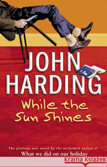 While The Sun Shines John Harding 9780552999663