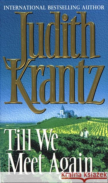 Till We Meet Again Judith Krantz 9780553175035