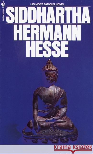Siddhartha Hermann Hesse Hilda Rosner 9780553208849 Bantam Doubleday Dell Publishing Group Inc