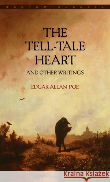 The Tell-Tale Heart Edgar Allan Poe 9780553212280 Random House USA Inc