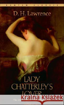 Lady Chatterley's Lover D. H. Lawrence Lawrence Durrell Ronald Friedband 9780553212624