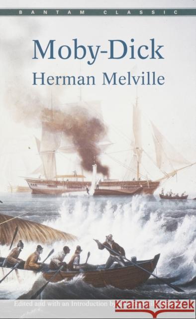 Moby-Dick Herman Melville Charles Child Walcutt 9780553213119 Bantam Classics