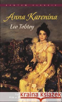 Anna Karenina Leo Tolstoy Joel Carmichael 9780553213461 Bantam Classics