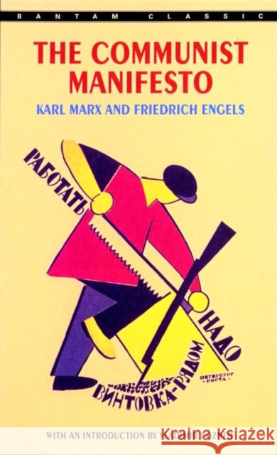 The Communist Manifesto Karl Marx Friedrich Engels Vladimir Pozner 9780553214062 Bantam Classics