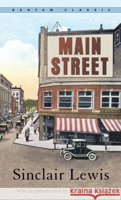 Main Street Sinclair Lewis Morris Dickstein 9780553214512