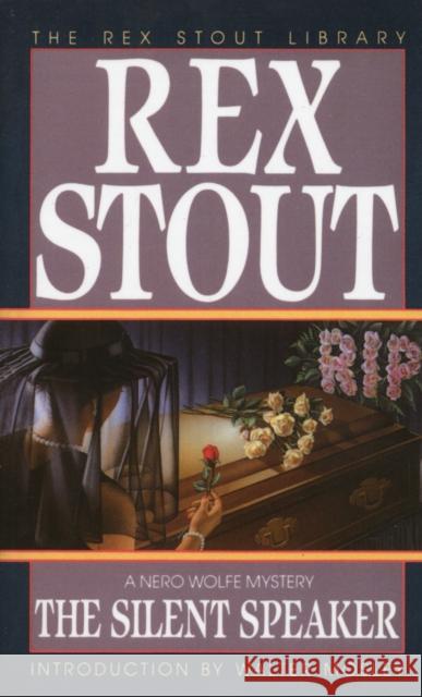 The Silent Speaker Stout, Rex 9780553234978 Crimeline