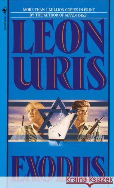 Exodus: A Novel of Israel Leon Uris 9780553258479