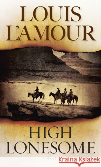High Lonesome Louis LAmour 9780553259728 0
