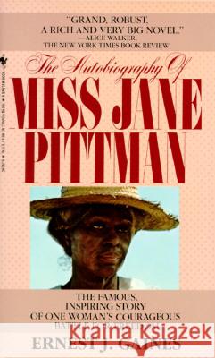 The Autobiography of Miss Jane Pittman Ernest J. Gaines 9780553263572 Bantam Books