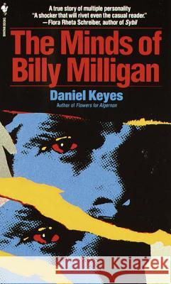 The Minds of Billy Milligan Daniel Keyes 9780553263817 Bantam Books