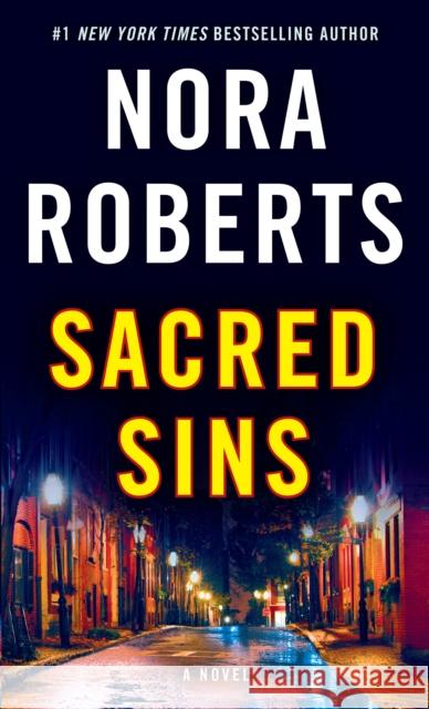 Sacred Sins: A Novel Nora Roberts 9780553265743 Bantam Books