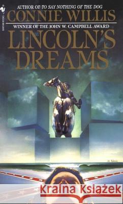 Lincoln's Dreams Connie Willis 9780553270259