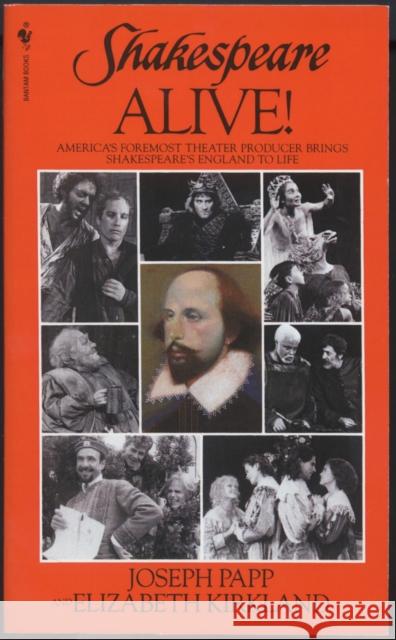 Shakespeare Alive! Elizabeth Kirkland Joseph Papp 9780553270815 Bantam Books