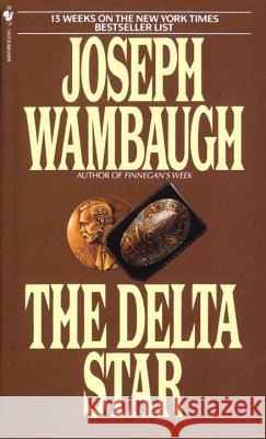 The Delta Star Joseph Wambaugh 9780553273861