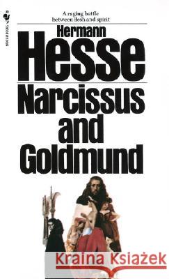 Narcissus and Goldmund Hesse, Hermann 9780553275865 Bantam Books