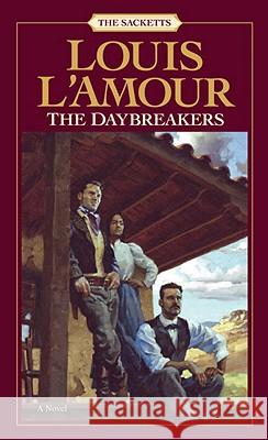 The Daybreakers Louis L'Amour 9780553276749 Bantam Books