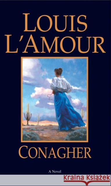 Conagher Louis L'Amour 9780553281019 Bantam Books