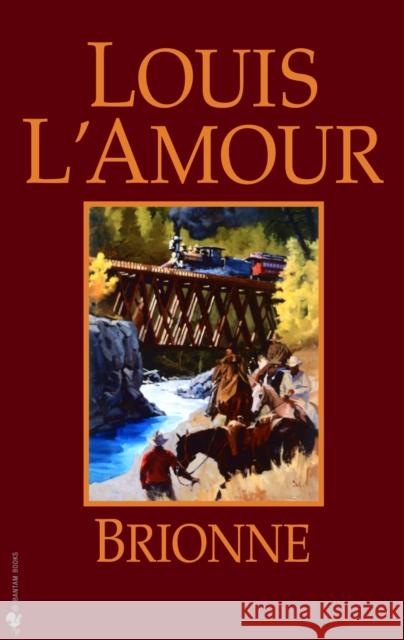 Brionne Louis L'Amour 9780553281071 Bantam Books