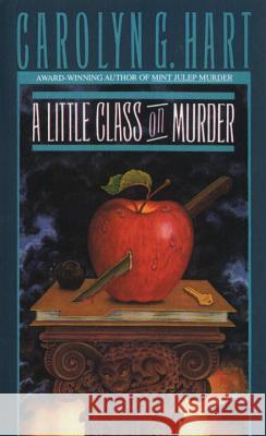 A Little Class on Murder Carolyn Hart 9780553282085 Crimeline