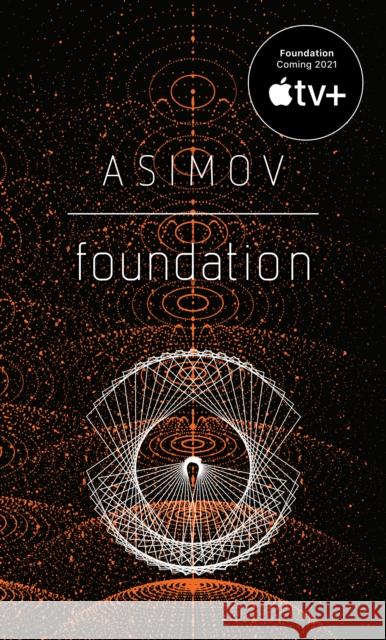 Foundation Asimov Isaac 9780553293357 Random House USA Inc
