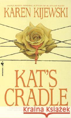 Kat's Cradle Karen Kijewski 9780553293913