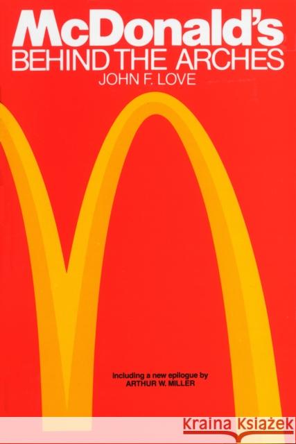 McDonald's: Behind The Arches John F. Love 9780553347593 Random House USA Inc