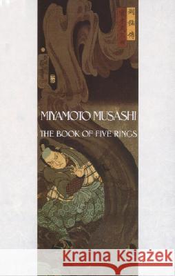 The Book of Five Rings Musashi Miyamoto 9780553351705