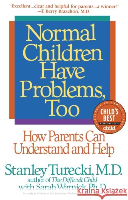 Normal Children Have Problems Stanley Turecki Sarah Wernick 9780553374384 Bantam Books