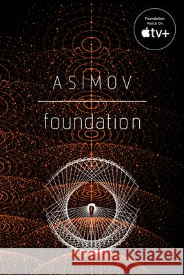 Foundation Isaac Asimov 9780553382570 Spectra Books