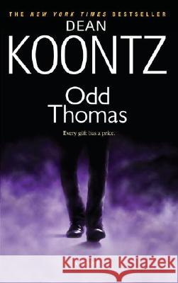 Odd Thomas: An Odd Thomas Novel Dean R. Koontz 9780553384284 Bantam Books