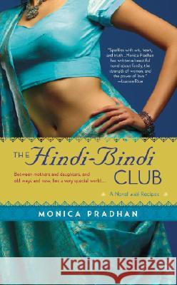 The Hindi-Bindi Club Monica Pradhan 9780553384529