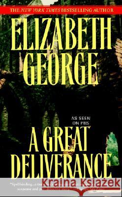 A Great Deliverance Elizabeth A. George 9780553384796 Bantam Books