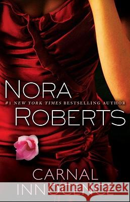 Carnal Innocence Nora Roberts 9780553386431 Bantam