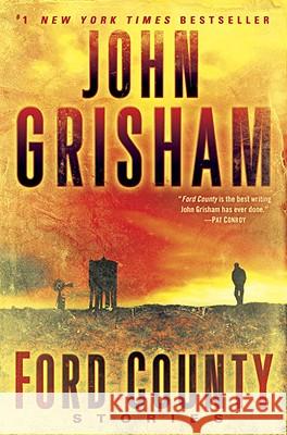 Ford County: Stories John Grisham 9780553386813