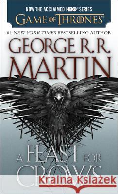 A Feast for Crows George R. R. Martin 9780553390568 Bantam