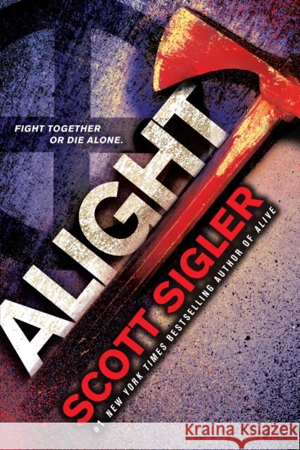 Alight: Book Two of the Generations Trilogy Scott Sigler 9780553393170 Del Rey Books