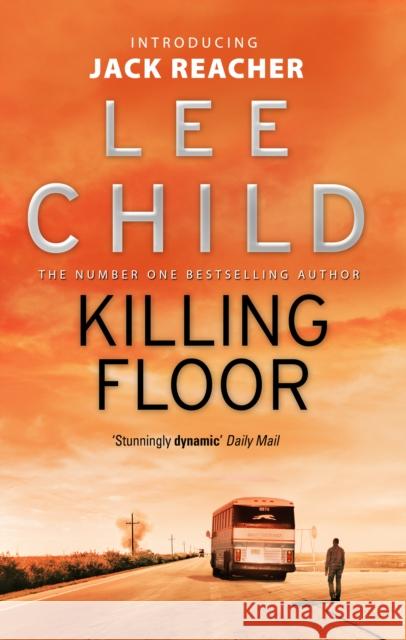 Killing Floor: (Jack Reacher 1) Lee Child 9780553505405 Transworld Publishers Ltd