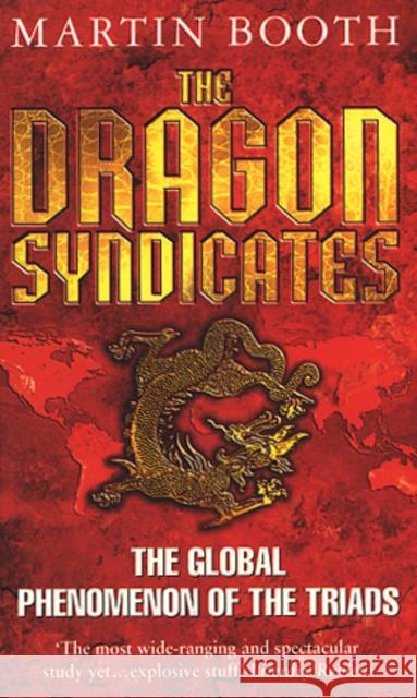 The Dragon Syndicates Martin Booth   9780553505900