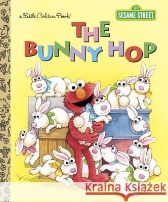 The Bunny Hop (Sesame Street) Sarah Albee 9780553507980 Golden Books