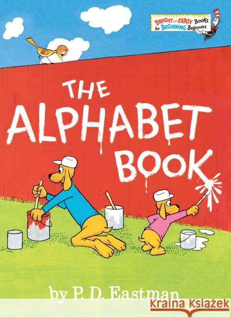 The Alphabet Book P. D. Eastman 9780553511116 Random House Books for Young Readers