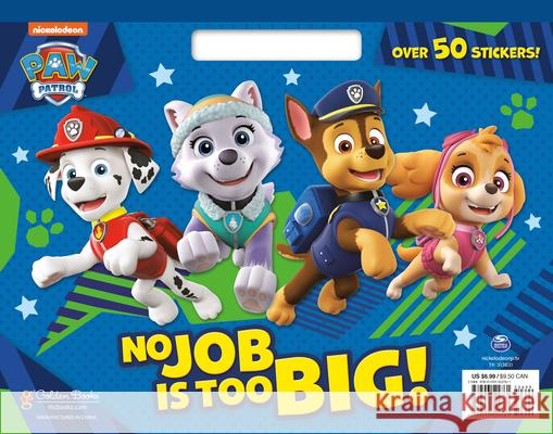 No Job Is Too Big! (Paw Patrol) Golden Books                             Golden Books 9780553522761 Golden Books