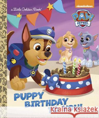 Puppy Birthday to You! (Paw Patrol) Golden Books                             Fabrizio Petrossi 9780553522778 Golden Books