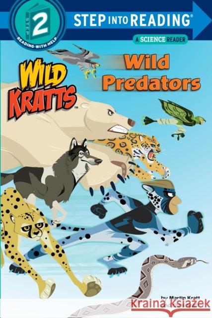 Wild Predators (Wild Kratts) Chris Kratt Martin Kratt Random House 9780553524727